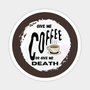 Coffee now Magnet